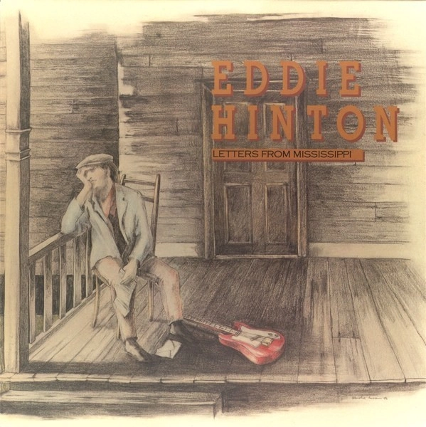 EDDIE HINTON / エディー・ヒントン / LETTERS FROM MISSISSIPPI