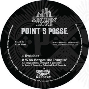 POINT 5 POSSE / SWISHER EP