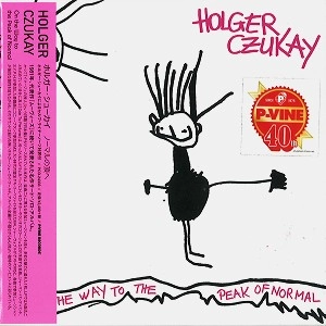 HOLGER CZUKAY / ホルガー・シューカイ / ノーマルの頂へ