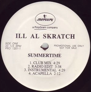 ILL AL SKRATCH / SUMMERTIME / DR. FEELGOOD