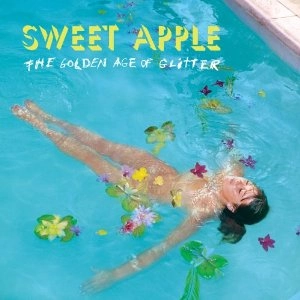 SWEET APPLE / スウィート・アップル / GOLDEN AGE OF GLITTER