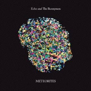 ECHO & THE BUNNYMEN / エコー&ザ・バニーメン / メテオライツ / METEORITES