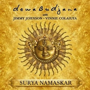 DEWA BUDJANA / デワ・ブジャナ / SURYA NAMASKARN