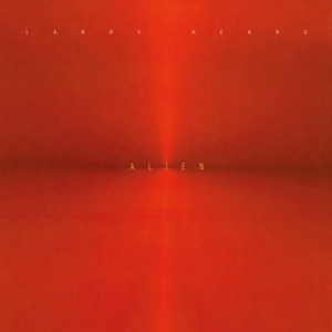 LARRY HEARD / ラリー・ハード / ALIEN (2LP)