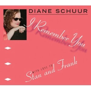 DIANE SCHUUR / ダイアン・シューア / I REMEMBER YOU
