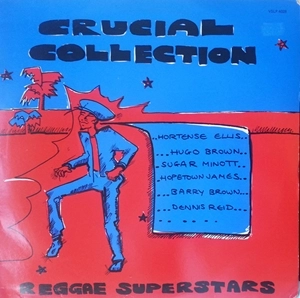 V.A. / オムニバス / CRUCIAL COLLECTION - REGGAE SUPERSTARS