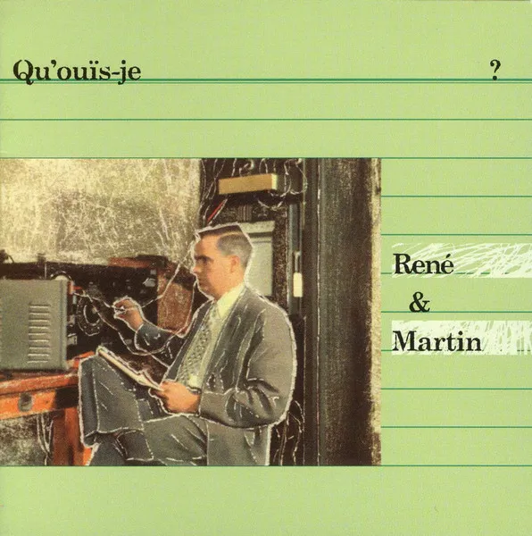 RENE LUSSIER / ルネ・ルシエ / QU'OUIS JE
