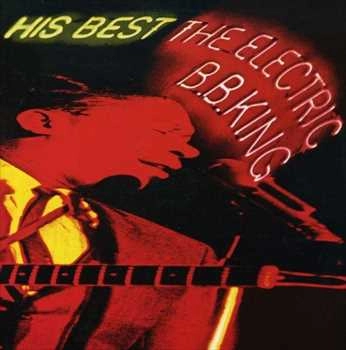 B.B. KING / B.B.キング / HIS BEST,THE ELECTRIC
