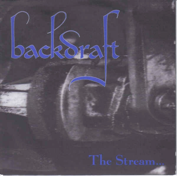 BACKDRAFT / STREAM