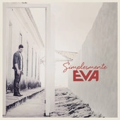 BANDA EVA / バンダ・エヴァ / SIMPLESMENTE EVA