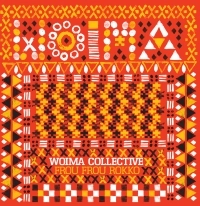 WOIMA COLLECTIVE / ウォイマ・コレクティヴ / FROU FROU ROKKO