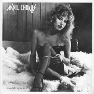 ANVIL CHORUS / BLONDES IN BLACK