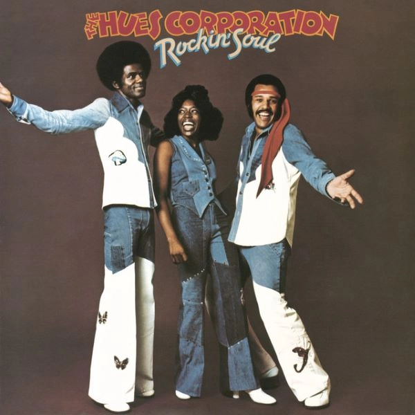 HUES CORPORATION / ヒューズ・コーポレーション / ROCKIN' SOUL