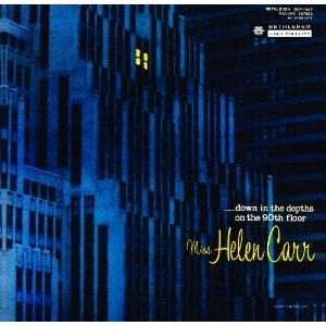 HELEN CARR / ヘレン・カー / DOWN IN THE DEPTHS OF THE 90TH FLOOR