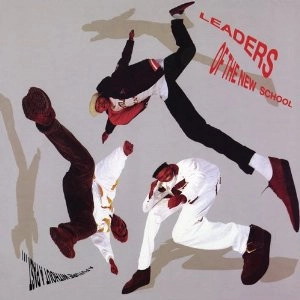 LEADERS OF THE NEW SCHOOL / リーダーズ・オブ・ザ・ニュー・スクール / ア・フューチャー・ウィズアウト・ア・パスト / A FUTURE WITHOUT A PAST