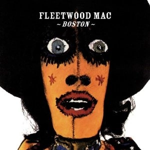 FLEETWOOD MAC / フリートウッド・マック / BOSTON