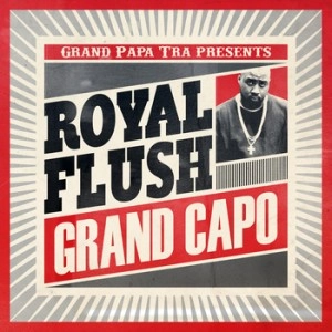 ROYAL FLUSH / ロイヤル・フラッシュ / GRAND CAPO (2LP)