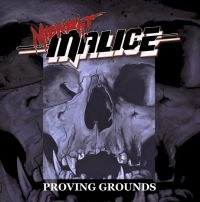MIDNIGHT MALICE  / ミッドナイト・マリス / プルーヴィング・グラウンズ / PROVING GROUNDS