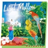オムニバス(大貫妙子、杉真理、センチメンタル・シティ・ロマンス) / Light Mellow Paradise