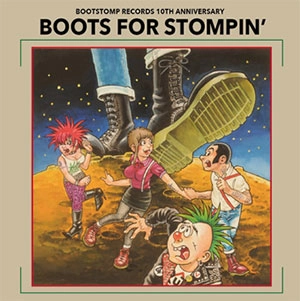 VA (BOOTSTOMP RECORDS) / BOOTS FOR STOMPIN'