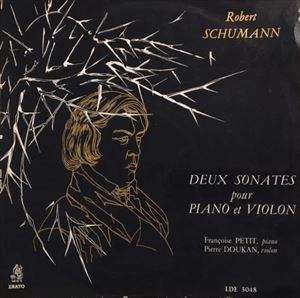 PIERRE DOUKAN / ピエール・ドゥーカン / SCHUMANN: DEUX SONATES POUR PIANO ET VIOLON