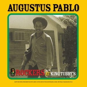 AUGUSTUS PABLO / オーガスタス・パブロ / ROCKERS AT KING TUBBYS