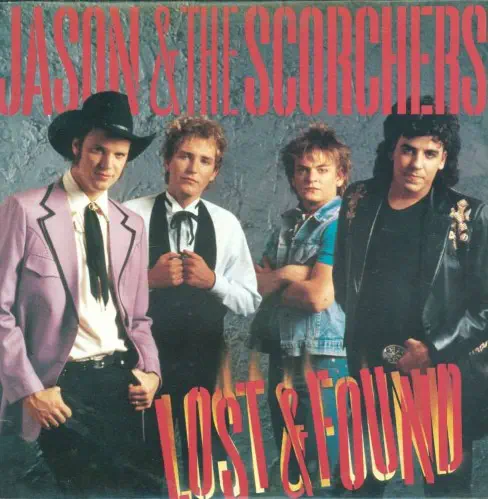 JASON & THE SCORCHERS / ジェイソン&ザ・スコーチャーズ / LOST & FOUND