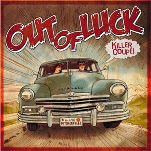 OUT OF LUCK / アウトオブラック / KILLER COUPE