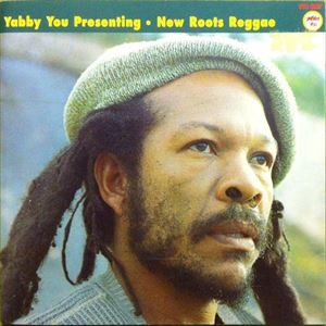 YABBY YOU (VIVIAN JACKSON) / ヤビー・ユー(ヴィヴィアン・ジャクソン) / NEW ROOTS REGGAE