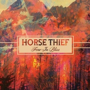 HORSE THIEF / ホース・シーフ / FEAR IN BLISS