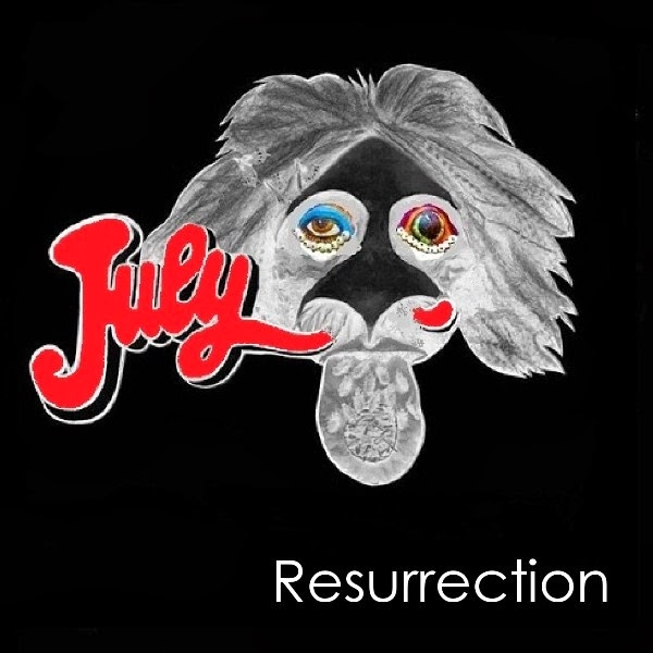 JULY / ジュライ / RESURRECTION