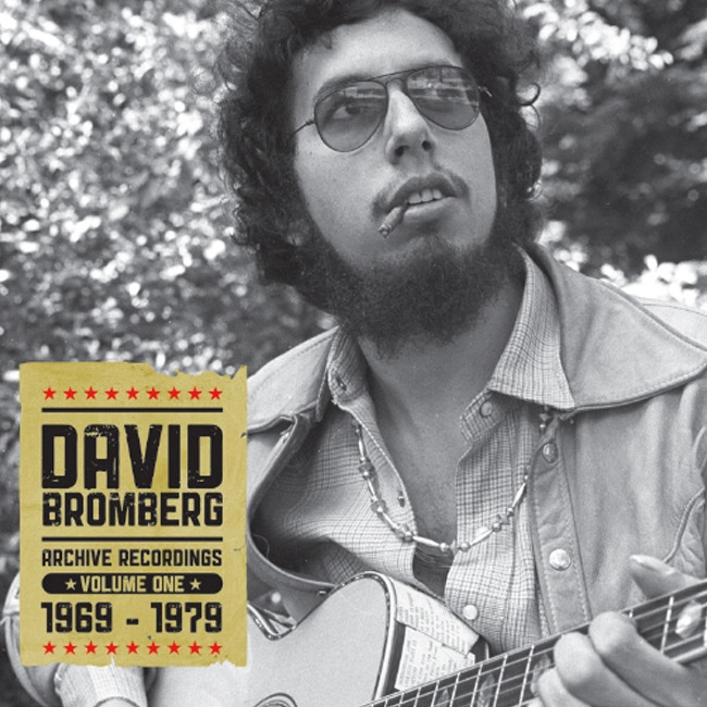 DAVID BROMBERG / デヴィッド・ブロンバーグ / ARCHIVE RECORDINGS VOLUME ONE 1969-1979
