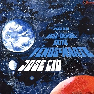 JOSE CID / ジョセ・シッド / 10000 ANOS DEPOIS ENTRE VENUS E MARTE