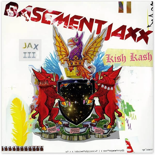 BASEMENT JAXX / ベースメント・ジャックス / KISH KASH