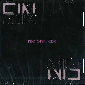 FIN / PROTOTYPE CD-R / プロトタイプシーディーアール