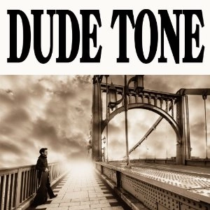 DUDE TONE  / 十字路のＧｕｉｔａｒ