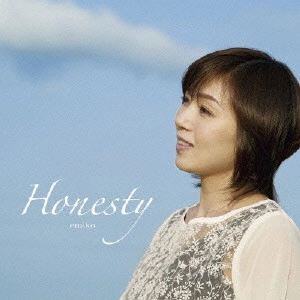 emiko / Honesty