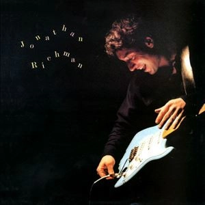 JONATHAN RICHMAN (MODERN LOVERS) / ジョナサン・リッチマン (モダン・ラヴァーズ) / JONATHAN RICHMAN