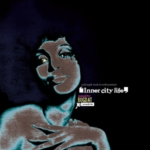 BUGDAT / INNER CITY LIFE