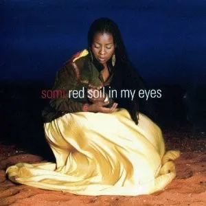 SOMI / ソーミ / RED SOIL IN MY EYES