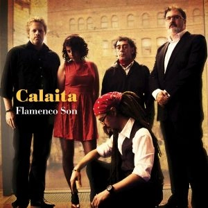 CALAITA FLAMENCO SON / カライータ・フラメンコ・ソン / CALAITA FLAMENCO SON