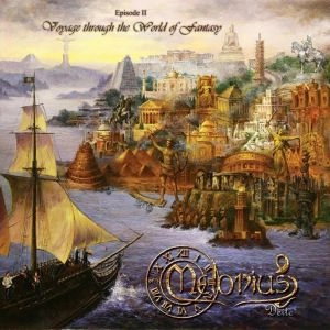 MELODIUS DEITE / メロディウス・ダイテ / EPISODE II: VOYAGE THROUGH THE WORLD OF FANTASY