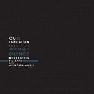 OUTI TARKIAINEN / INTO THE WOODLAND SILENCE