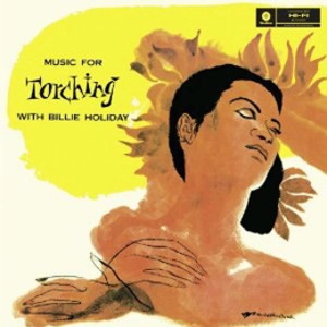 BILLIE HOLIDAY / ビリー・ホリデイ / Music For Torching  + bonus(LP/180g)