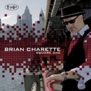 BRIAN CHARETTE / ブライアン・シャレット / SQUARE ONE