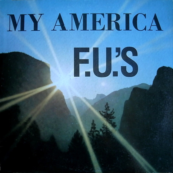 F.U.'S / エフユーズ / MY AMERICA