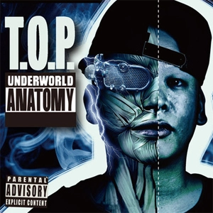 T.O.P. (THUGMINATI) / UNDERWORLD　ANATOMY