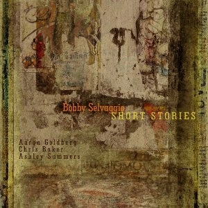 BOBBY SELVAGGIO / ボビー・セルヴァッジョ / SHORT STORIES