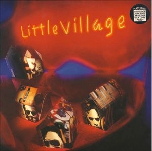 LITTLE VILLAGE / リトル・ヴィレッジ / LITTLE VILLAGE