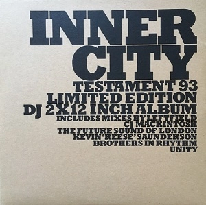 INNER CITY / インナーシティー / TESTAMENT 93
